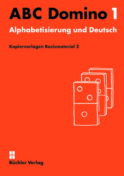 ABC Domino 1 <br> Alphabetisierung und Deutsch <br> Kopiervorlagen Basismaterial 2