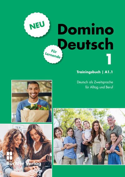 Domino Deutsch 1 NEU  <br> Trainingsbuch A1.1 <br> für Lernende